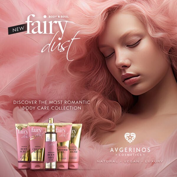 Νέα Collection της Fairy Dust για γυναίκες της Avgerinos Cosmetics στο φαρμακείο Avgerinos